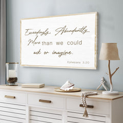 Ephesians 3:20 Farmhouse Faith Sign II