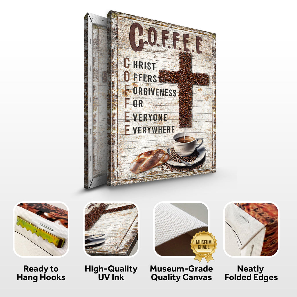 Christ And Coffee Faith Sign