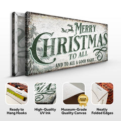 Merry Christmas To All And Goodnight Sign II