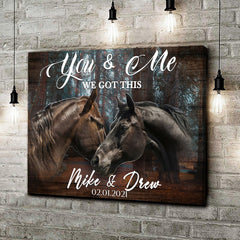 We Got This Couple Horse Sign