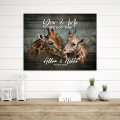 We Got This Couple Giraffe Sign