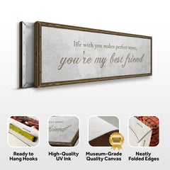You Are My Bestfriend Sign