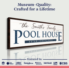 Family Pool House Sign