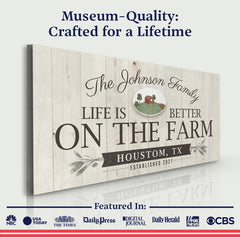 Life Is Better On The Farm Sign