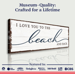 Love You To The Beach And Back Sign