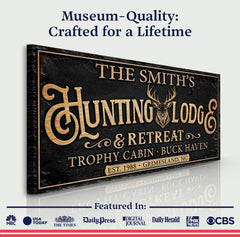 Family Hunting Lodge Retreat Sign