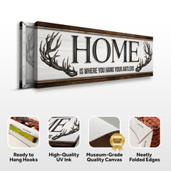 Home Is Where You Hang Your Antlers Sign