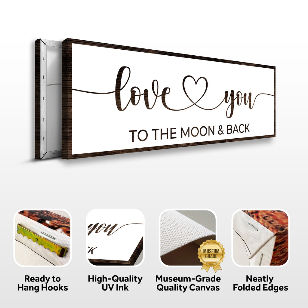 Love You To The Moon And Back Sign II