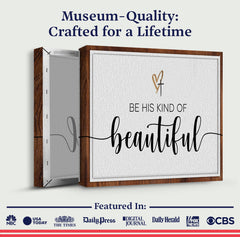 Be His Kind Of Beautiful Faith Sign II
