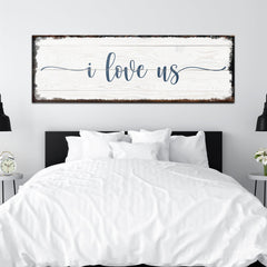 I Love Us Sign