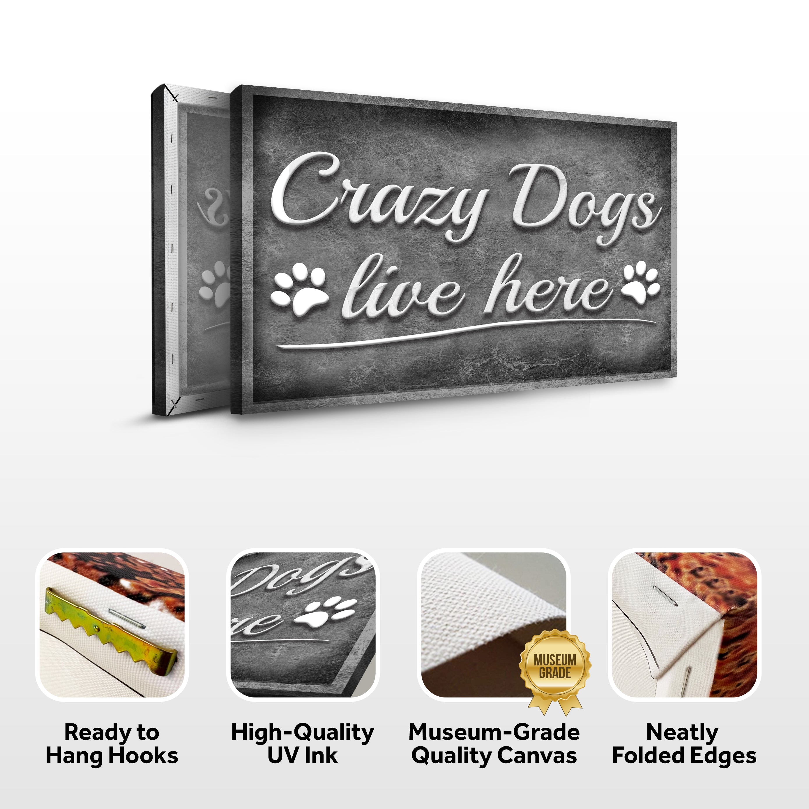 Crazy Dogs Live Here Sign II