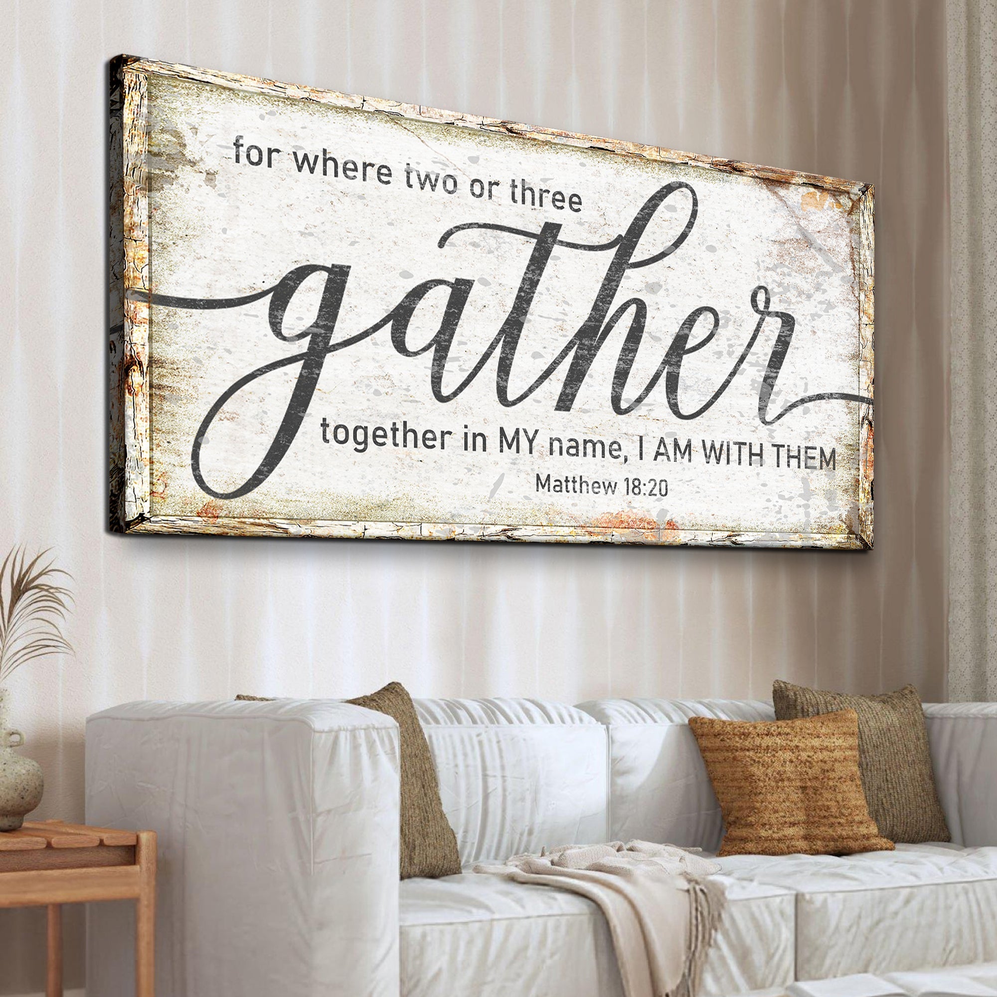 Matthew 18:20: Gather Faith Sign