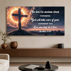 Matthew 6:34 - God Will Take Care of Your Tomorrow Faith Sign