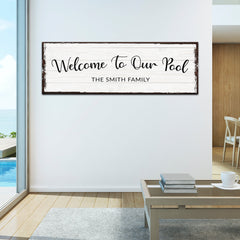 Welcome To Our Pool Sign