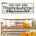 Pick Your Own Pumpkin Patch Sign