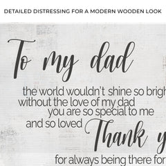 To My Dad Thank You Happy Father's Day Sign