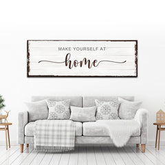 Make Yourself At Home Sign III