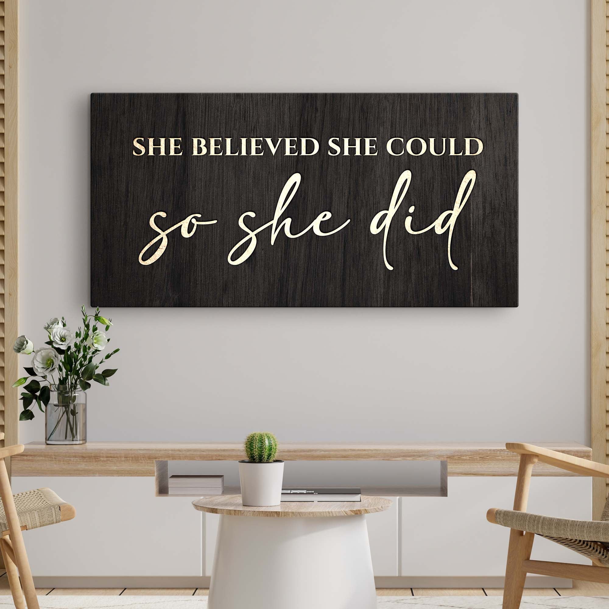 She Believed She Could So She Did Sign II