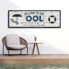 Welcome To Our Pool Sign