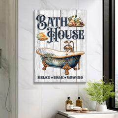 Relax Soak Unwind Bath House Sign