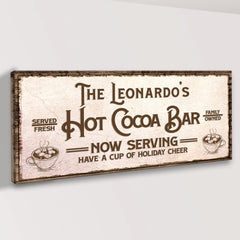 Have A Cup Of Holiday Cheer Hot Cocoa Bar Sign