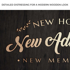 New Home New Adventure New Memories Sign