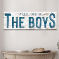 You, Me And The Boys Sign VIII