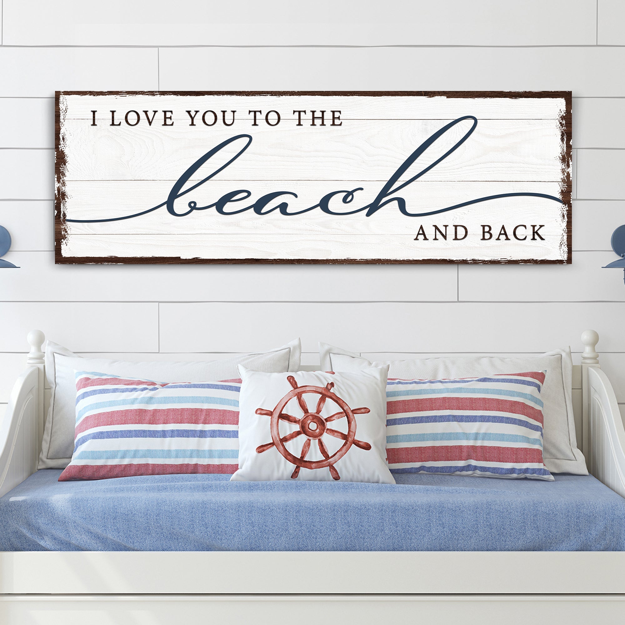Love You To The Beach And Back Sign