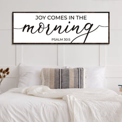 Joy Comes In The Morning Faith Sign III