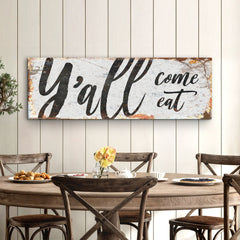 Y'all Come Eat Kitchen Sign III