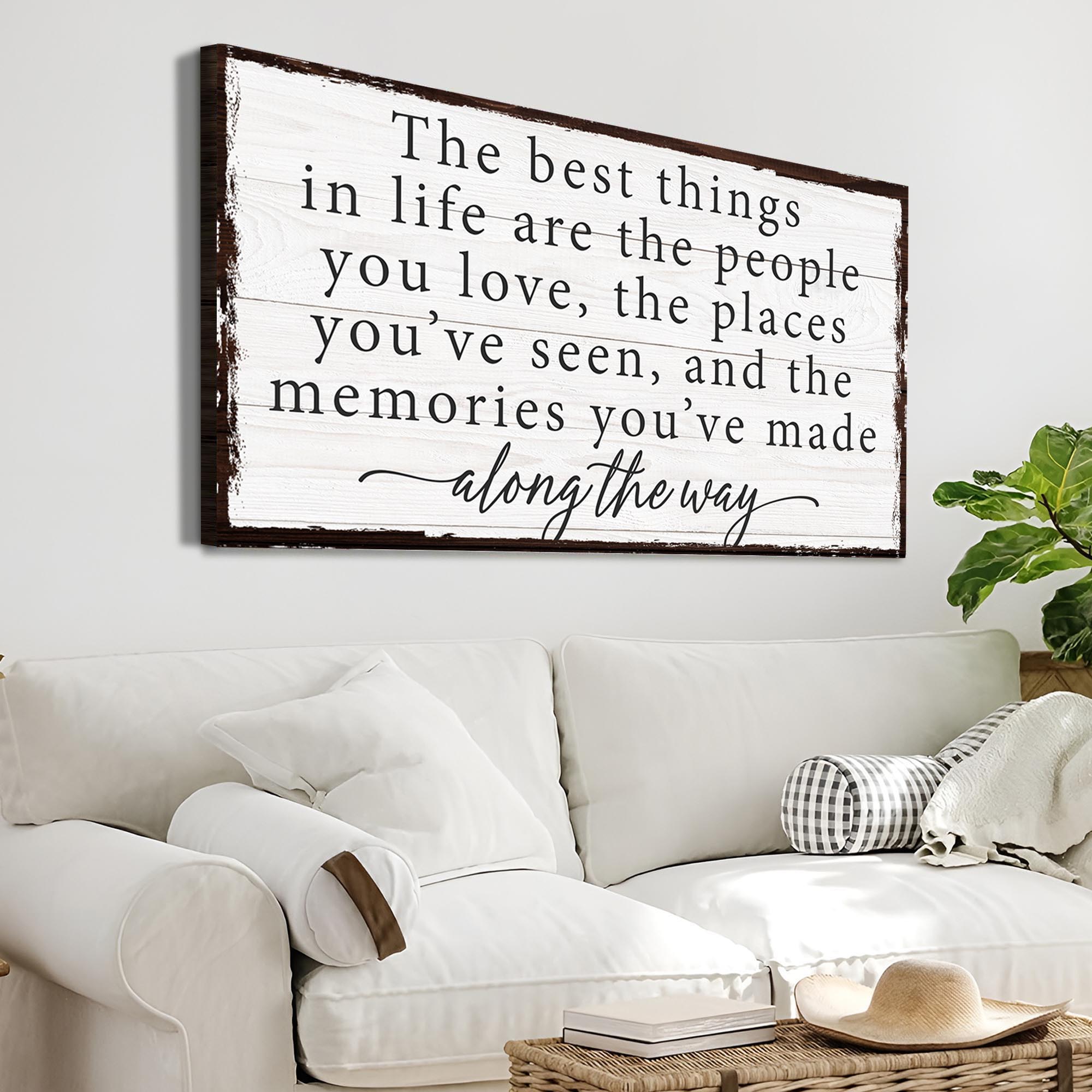 The Best Things In Life Sign IV
