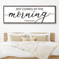 Joy Comes In The Morning Faith Sign III