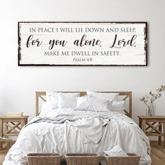 In Peace I Will Lie Down And Sleep For You Alone Lord Psalm 4:8 Faith Sign II