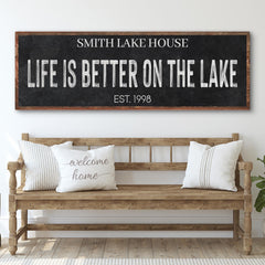 Life Is Better On The Lake Sign III