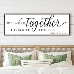 We Were Together, I Forgot The Rest Sign II